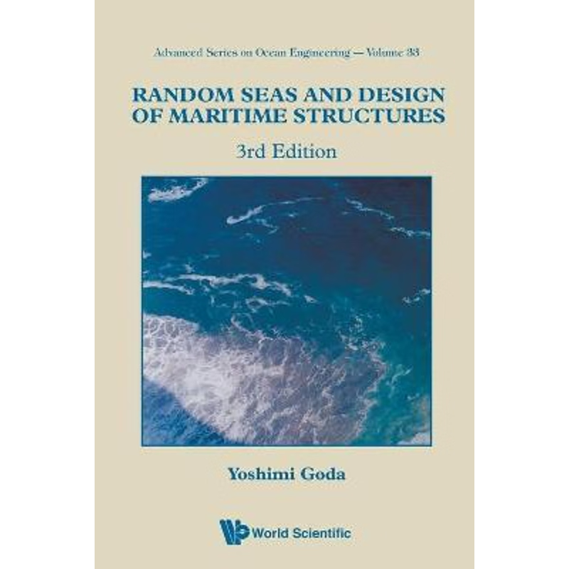 按需印刷RANDOM SEAS AND DESIGN OF MARITIME STRUCTURES (3RD EDITION)[9789814282406]