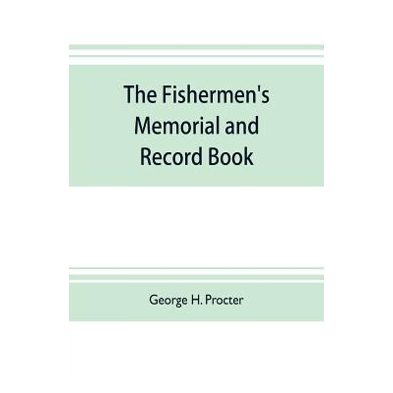 按需印刷The fishermen's memorial and record book[9789353703998]