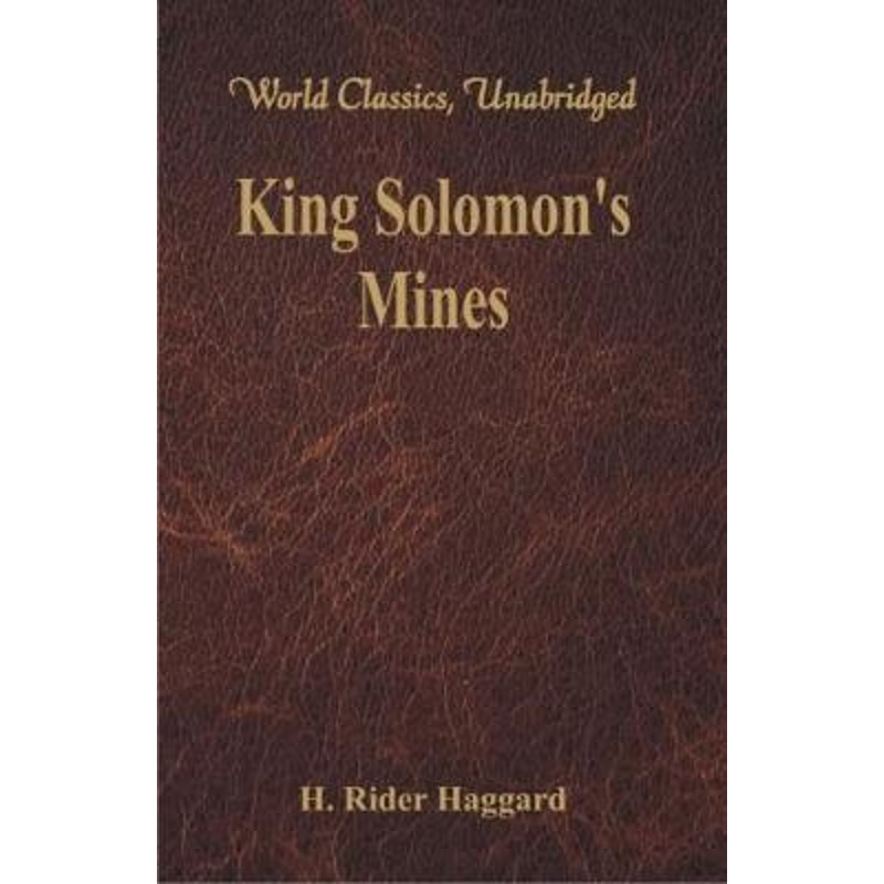 按需印刷King Solomon's Mines (World Classics, Unabridged)[9789386686770]