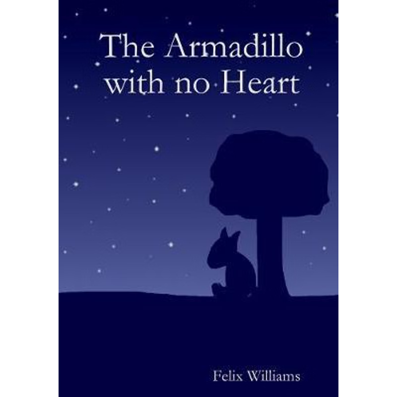 按需印刷The Armadillo with no Heart[9781312095762]