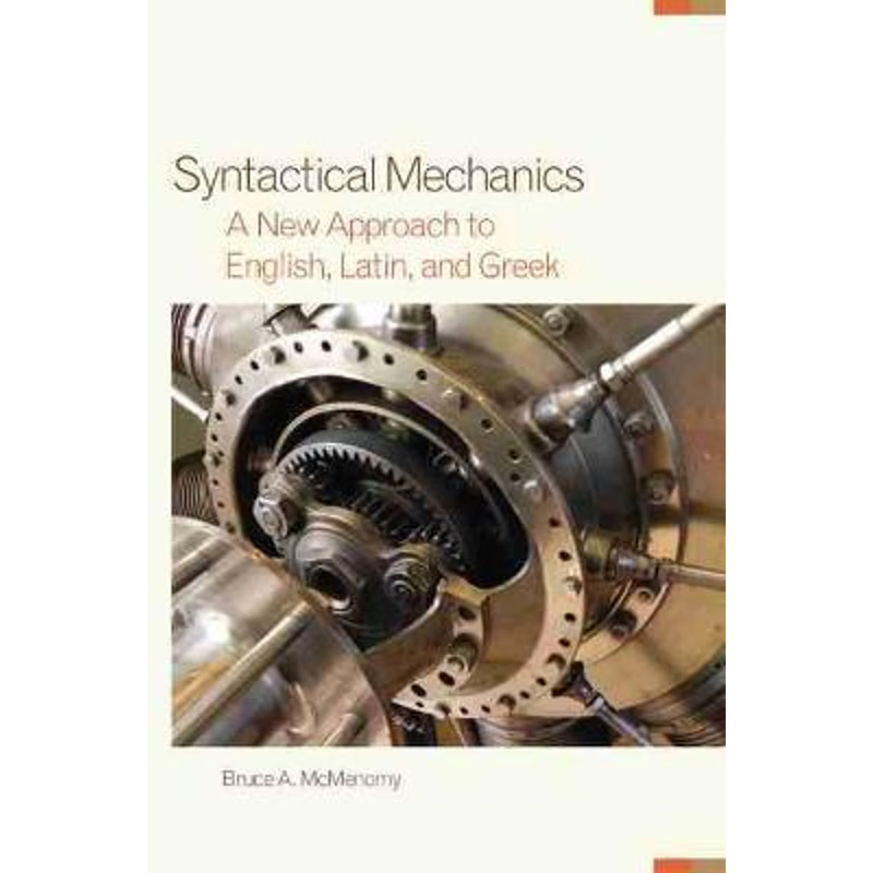 按需印刷Syntactical Mechanics[9780806144948]