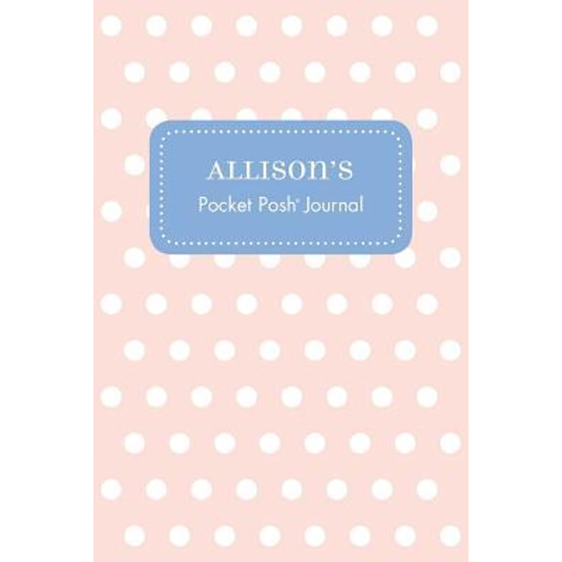 按需印刷Allison's Pocket Posh Journal, Polka Dot[9781524820336]