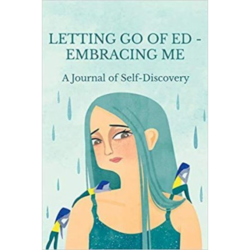 按需印刷不退不换Letting Go of ED - Embracing Me:A Journal of Self-Discovery[9780994474636]