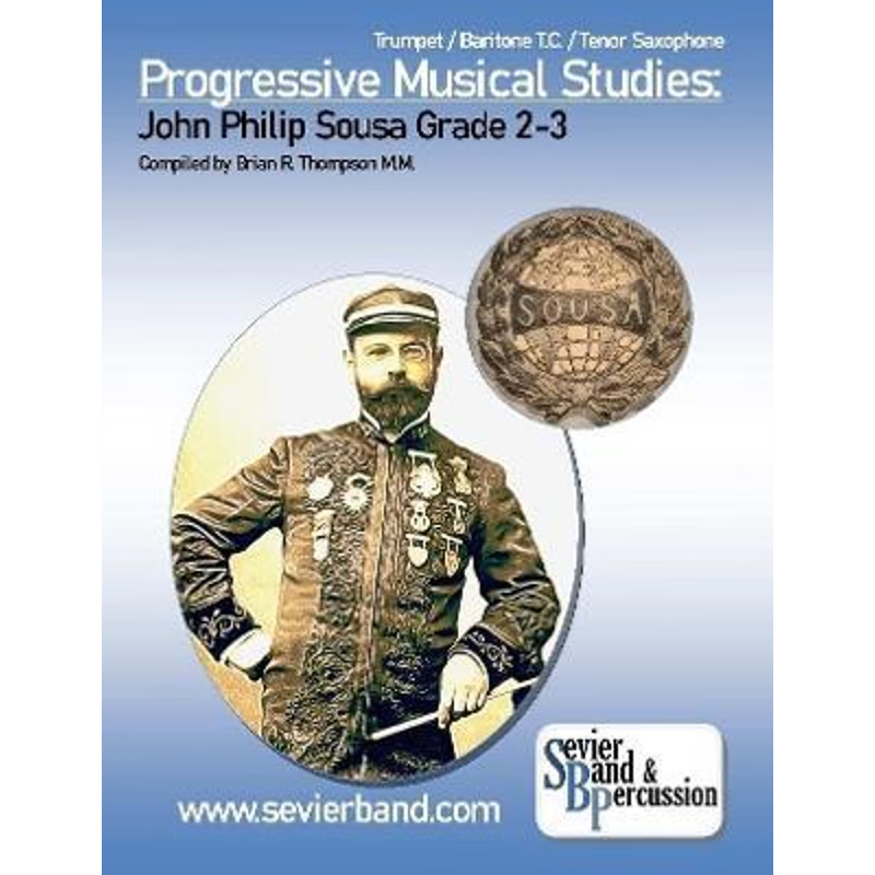 按需印刷Trumpet, Baritone T.C. Progressive Musical Studies: Sousa Grade 2-3[9780359860395]