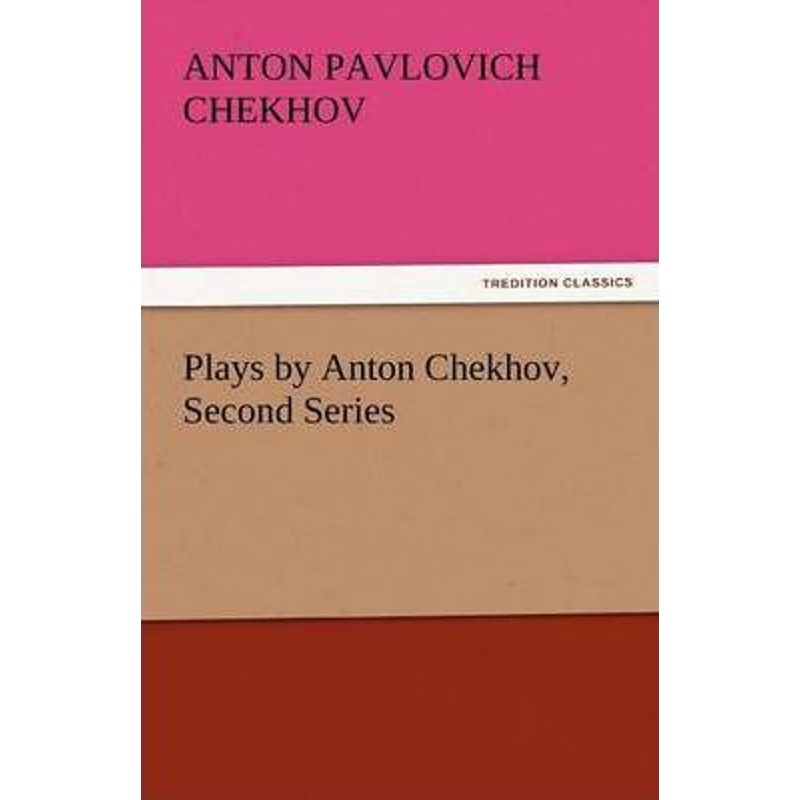 按需印刷Plays by Anton Chekhov, Second Series[9783842432529]