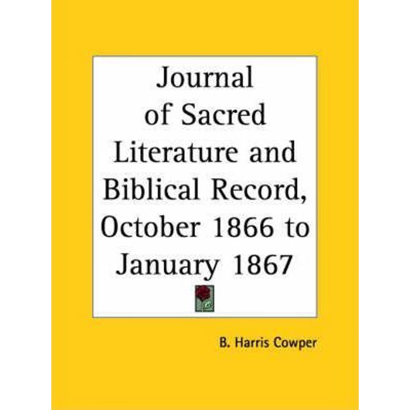 按需印刷Journal of Sacred Literature and Biblical Record, October 1866 to January 1867[9780766156210]