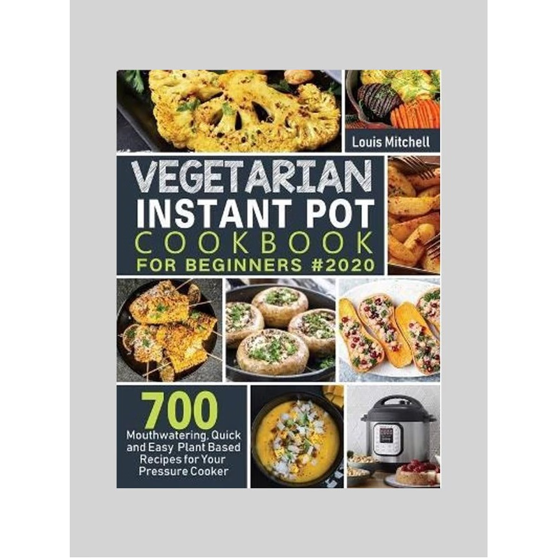 按需印刷Vegetarian Instant Pot Cookbook for Beginners #2020[9781952832291]