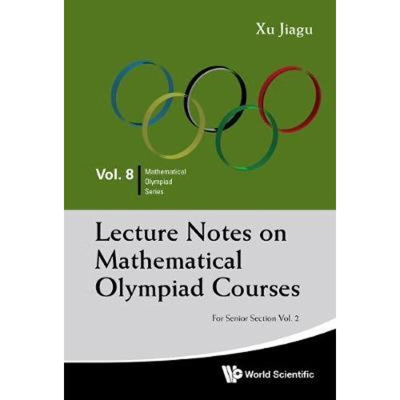 按需印刷不退不换Lecture Notes on Mathematical Olympiad Courses[9789814368964]