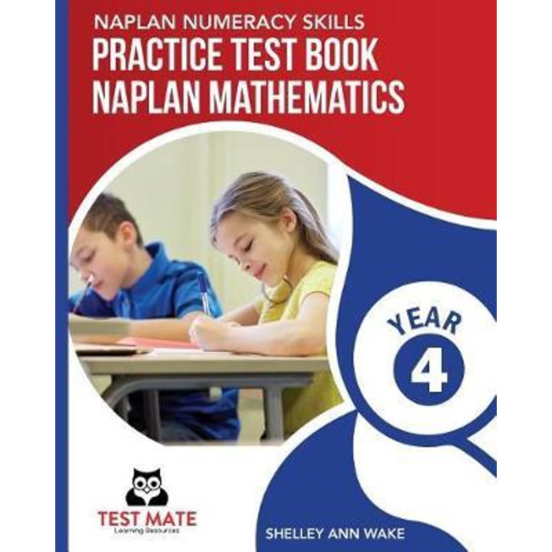 按需印刷NAPLAN NUMERACY SKILLS Practice Test Book NAPLAN Mathematics Year 4[9781925783186]