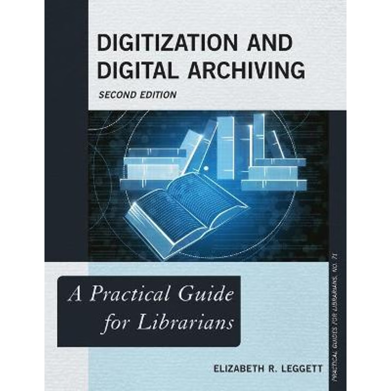 按需印刷Digitization and Digital Archiving[9781538133347]