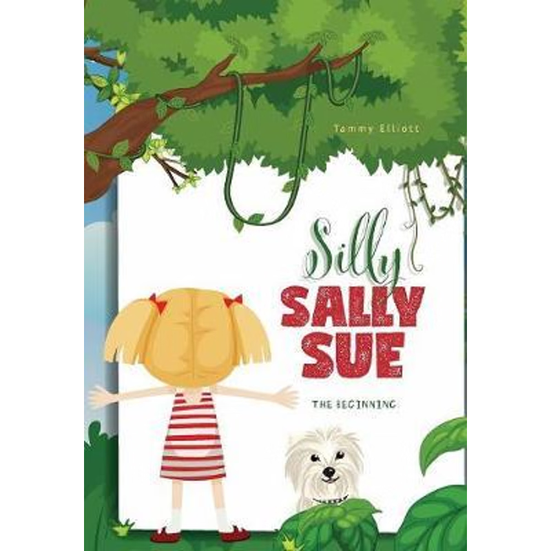 按需印刷Silly Sally Sue[9781525550546]