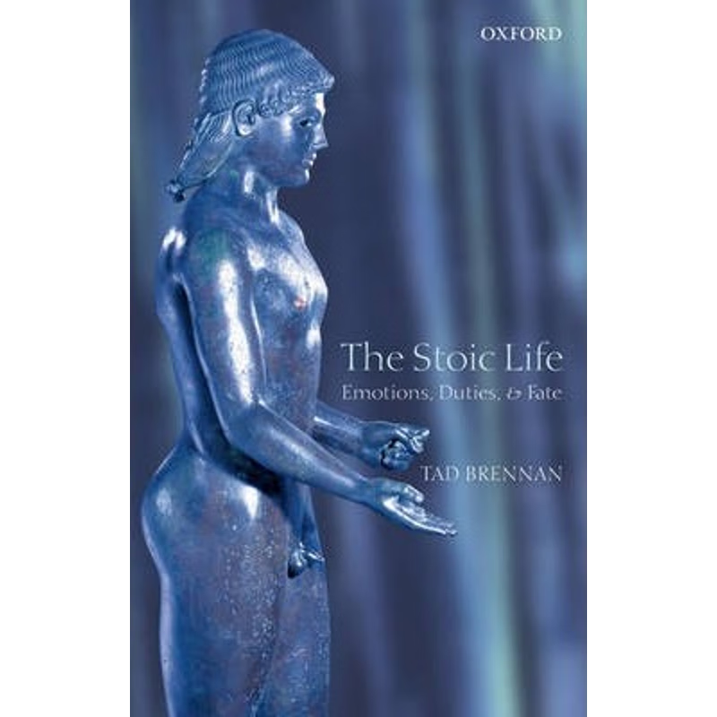 按需印刷The Stoic Life:Emotions, Duties, and Fate[9780199217052]