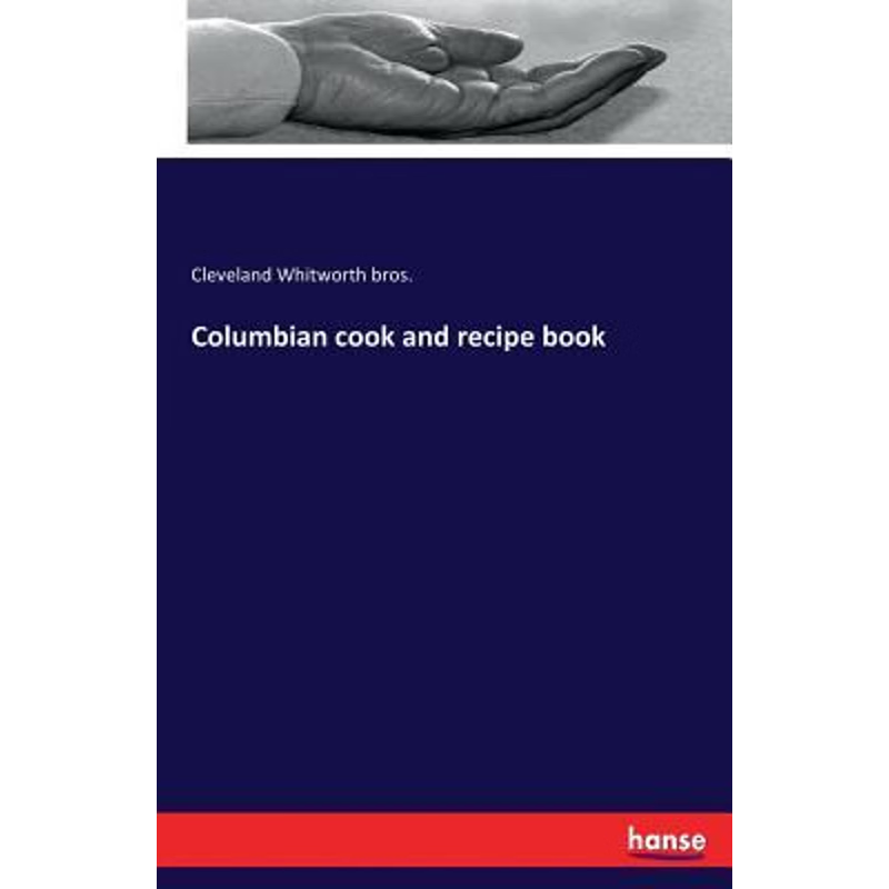 按需印刷Columbian cook and recipe book[9783744788939]