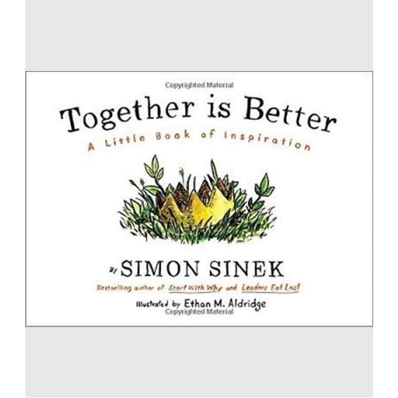 携手更美好:一本小小的励志书 Together Is Better: A Little Book of Inspiration 英文原版 上海外文书店