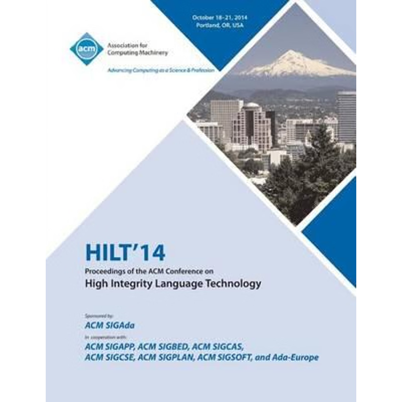 按需印刷HILT 14 High Integrity Language Technology, SIGADA International Conference[9781450332170]