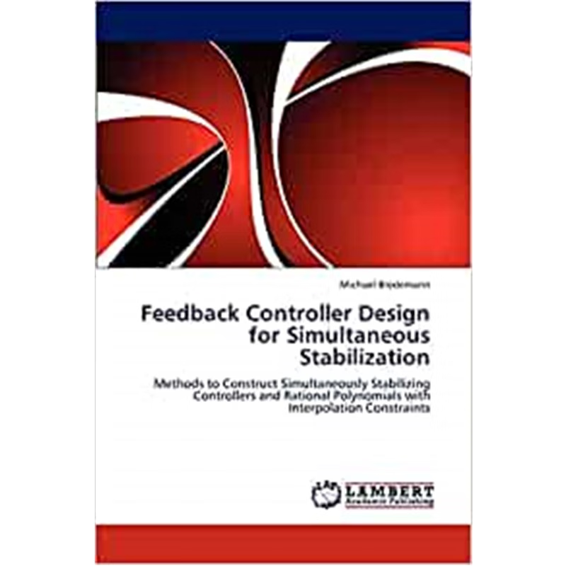 按需印刷Feedback Controller Design for Simultaneous Stabilization[9783659301780]