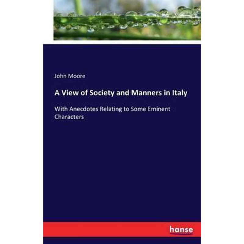 按需印刷A View of Society and Manners in Italy[9783741198908]