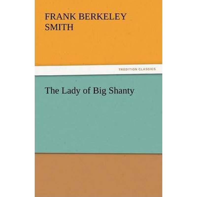 按需印刷The Lady of Big Shanty[9783842450134]