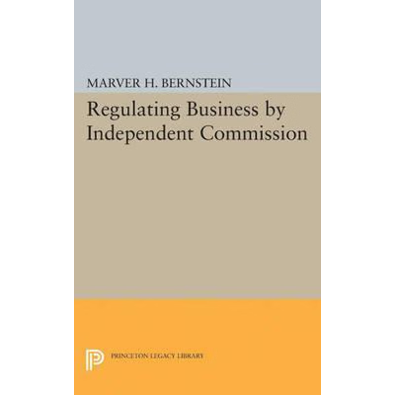 按需印刷Regulating Business by Independent Commission[9780691623740]