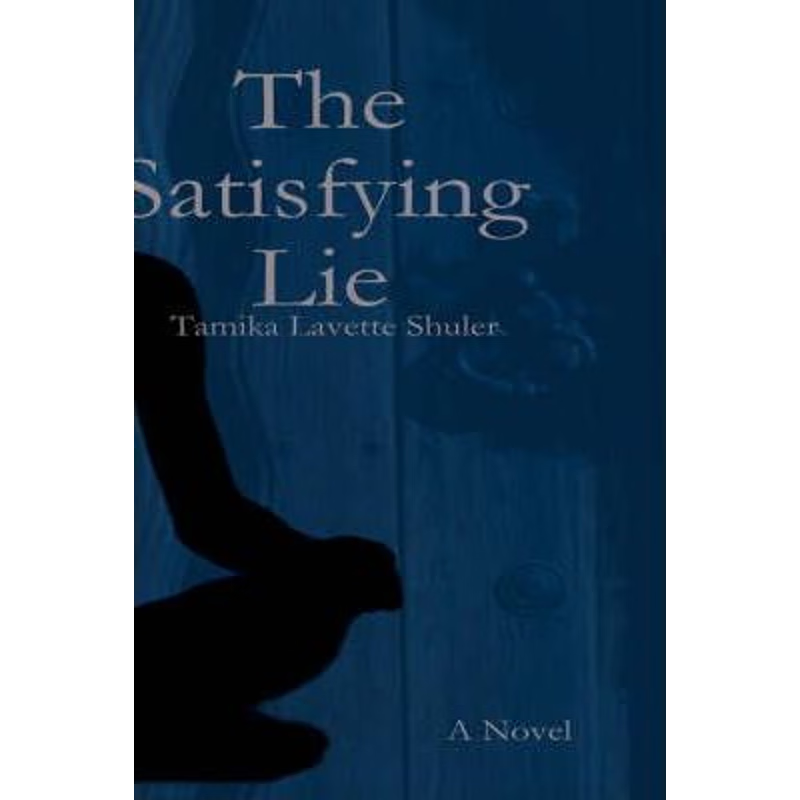 按需印刷The Satisfying Lie[9780615206189]