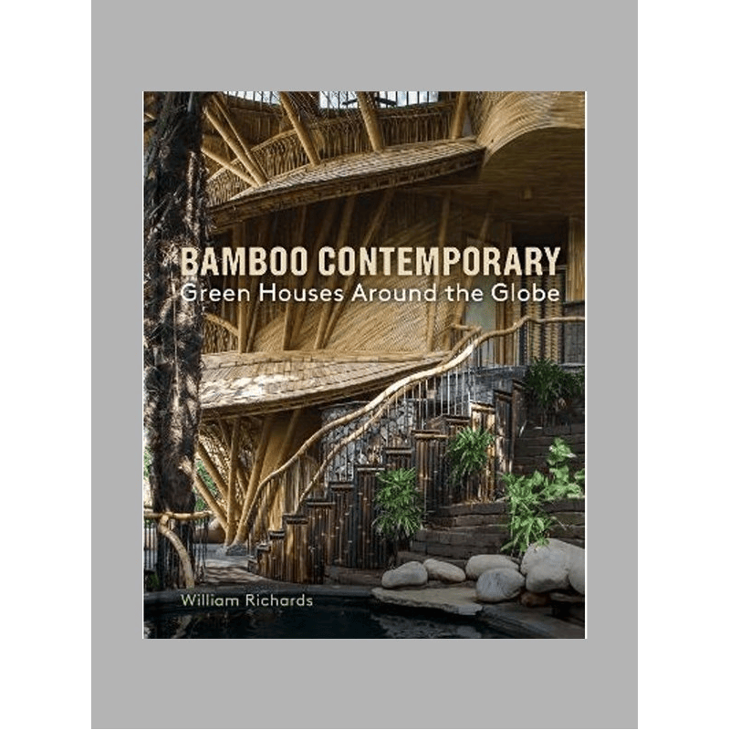进口艺术 Bamboo Contemporary : Green Houses Around the Globe 英文原版 竹的时代 绿色家居 进口图书 住宅建筑设计 外文书店