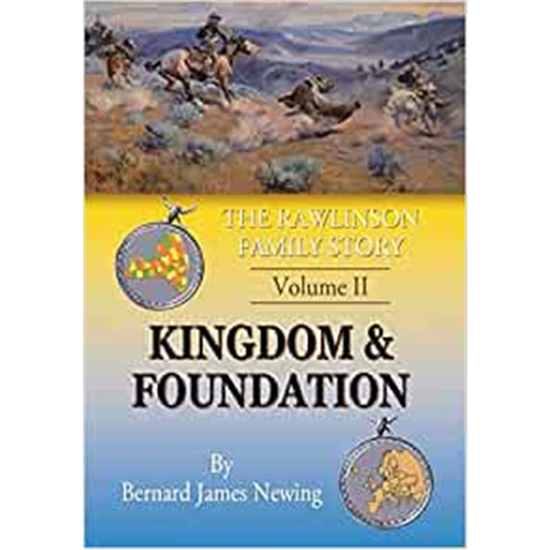 预订The Rawlinson Family Story:Volume 2 Kingdom & Foundation