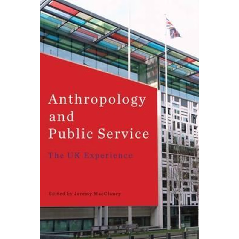 按需印刷Anthropology and Public Service[9781785334023]
