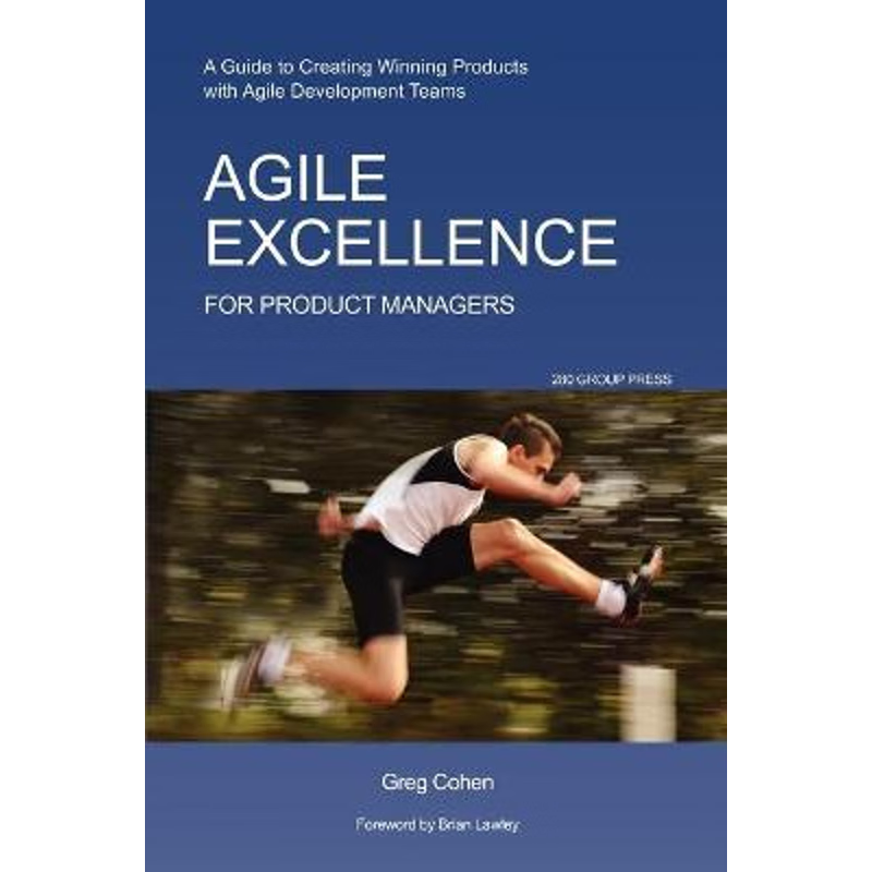 按需印刷不退不换Agile Excellence for Product Managers[9781607730743]