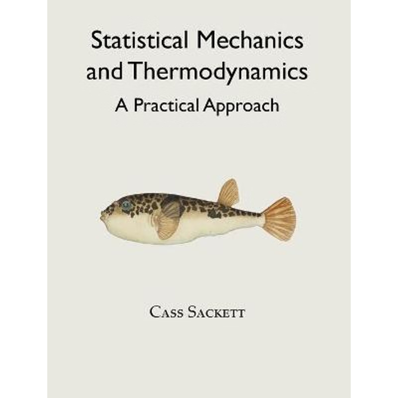 按需印刷Statistical Mechanics and Thermodynamics:A Practical Approach[9780960065905]