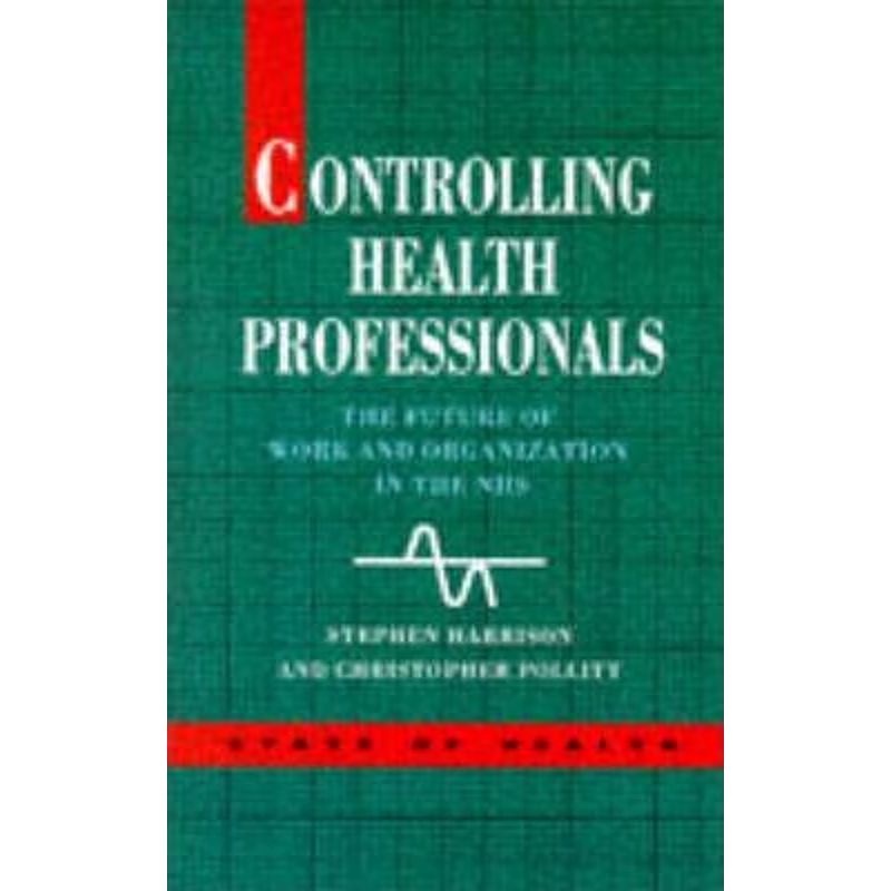 按需印刷Controlling Health Professionals[9780335096435]