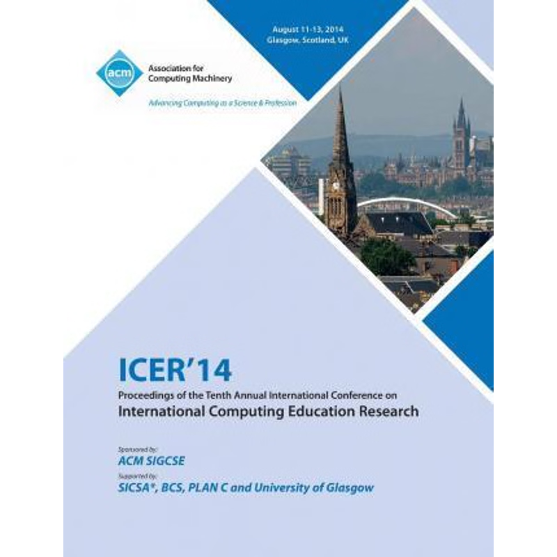 按需印刷不退不换ICER14 Proceedings of the 10th Annual Conference on International Computing Education Research[978145033