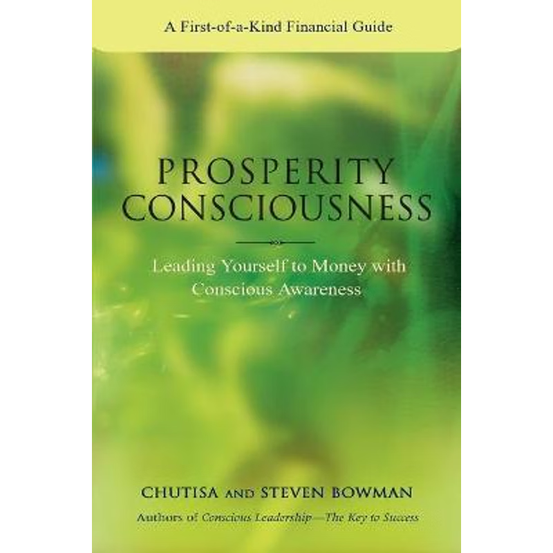 按需印刷Prosperity Consciousness:Leading Yourself to Money with Conscious Awareness[9780595425969]