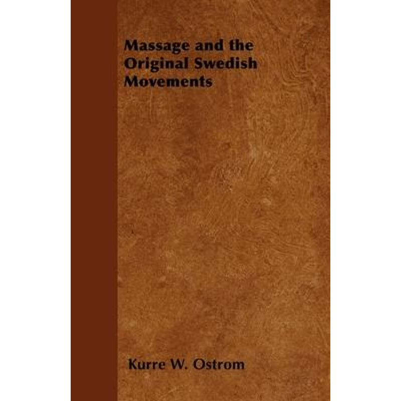 按需印刷Massage and the Original Swedish Movements[9781447403371]