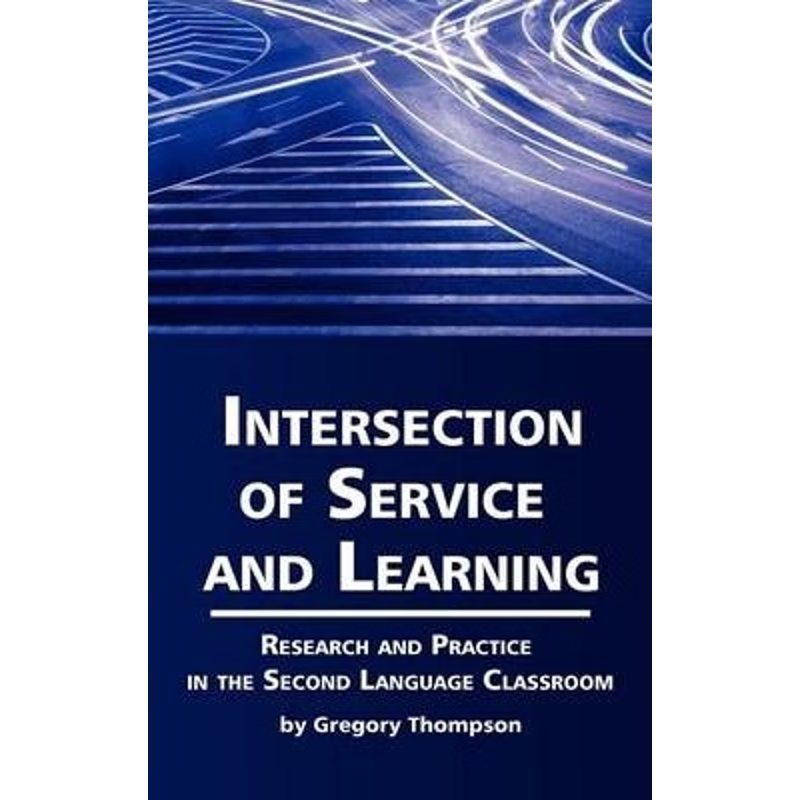 按需印刷不退不换Intersection of Service and Learning[9781617358937]