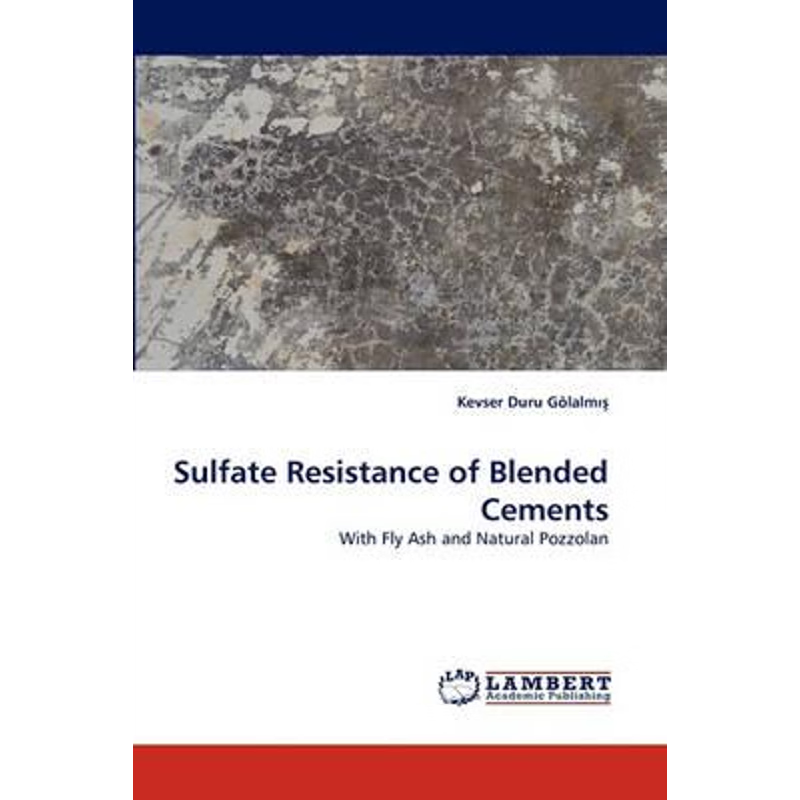 按需印刷Sulfate Resistance of Blended Cements[9783838371870]