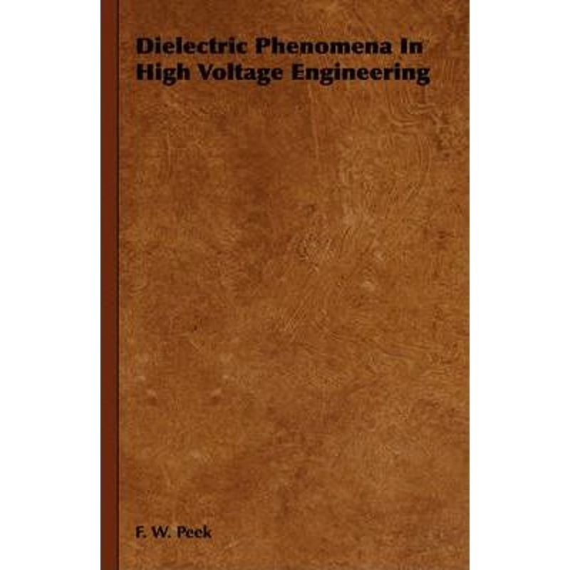 按需印刷Dielectric Phenomena In High Voltage Engineering[9781406783377]