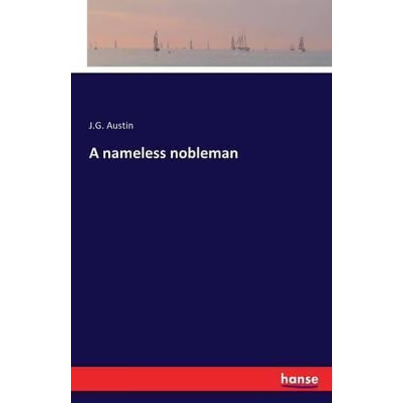 按需印刷A nameless nobleman[9783743303249]