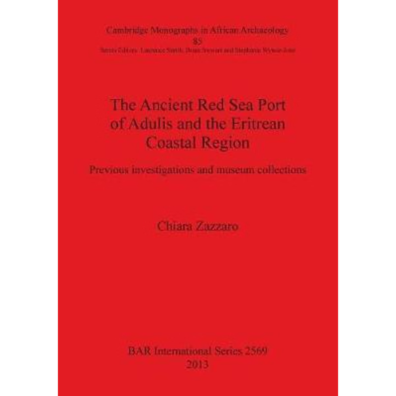 按需印刷The Ancient Red Sea Port of Adulis and the Eritrean Coastal Region[9781407311906]