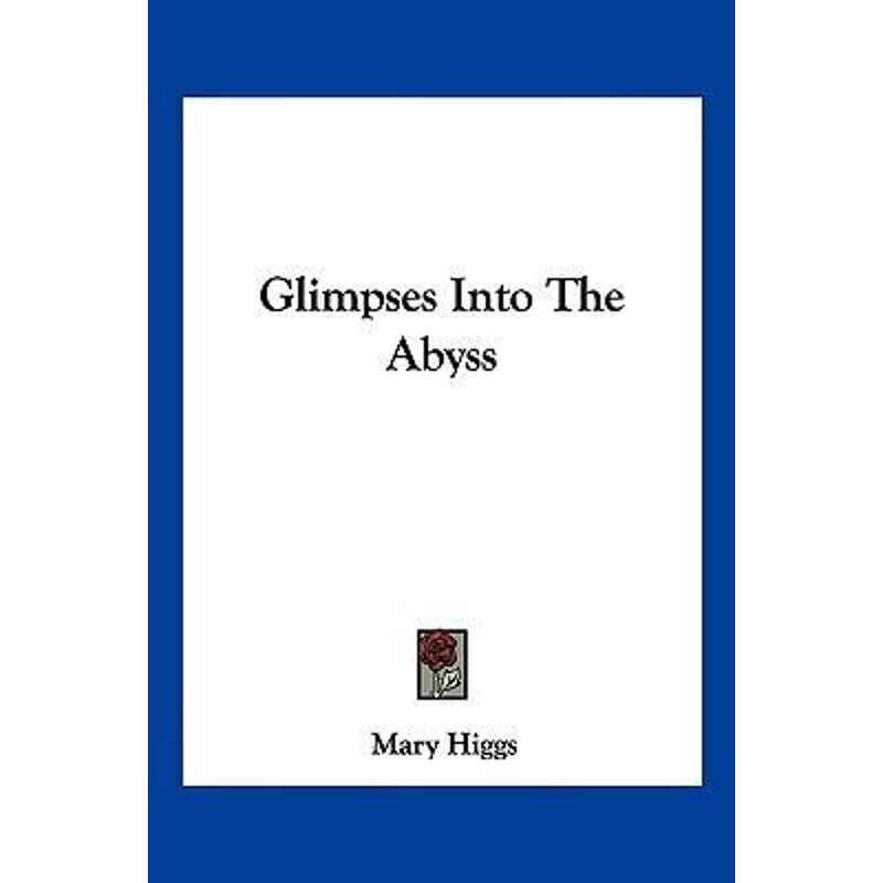 按需印刷Glimpses Into The Abyss[9780548293713]