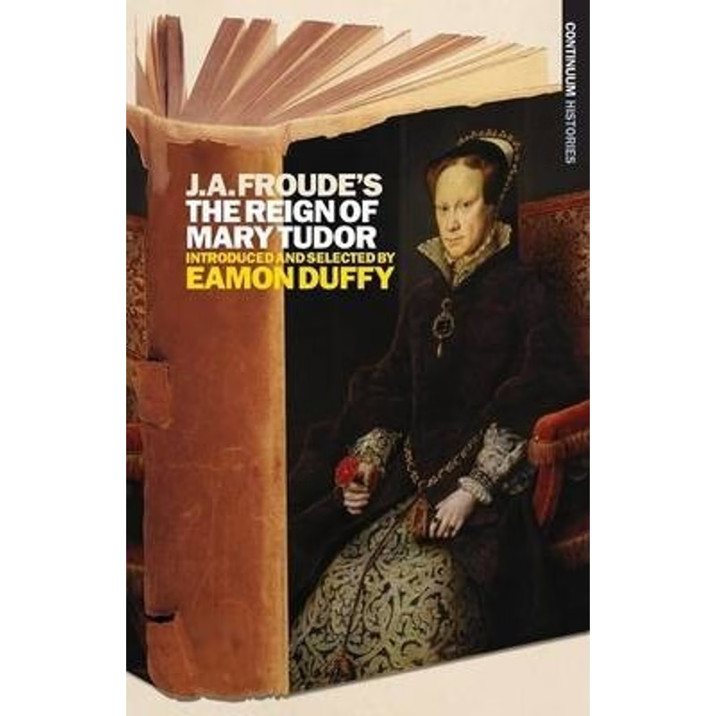 按需印刷J.A. Froude s the Reign Mary Tudor[9781441186850]