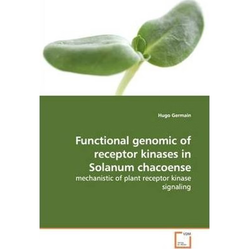 按需印刷Functional genomic of receptor kinases in Solanum chacoense[9783639180671]