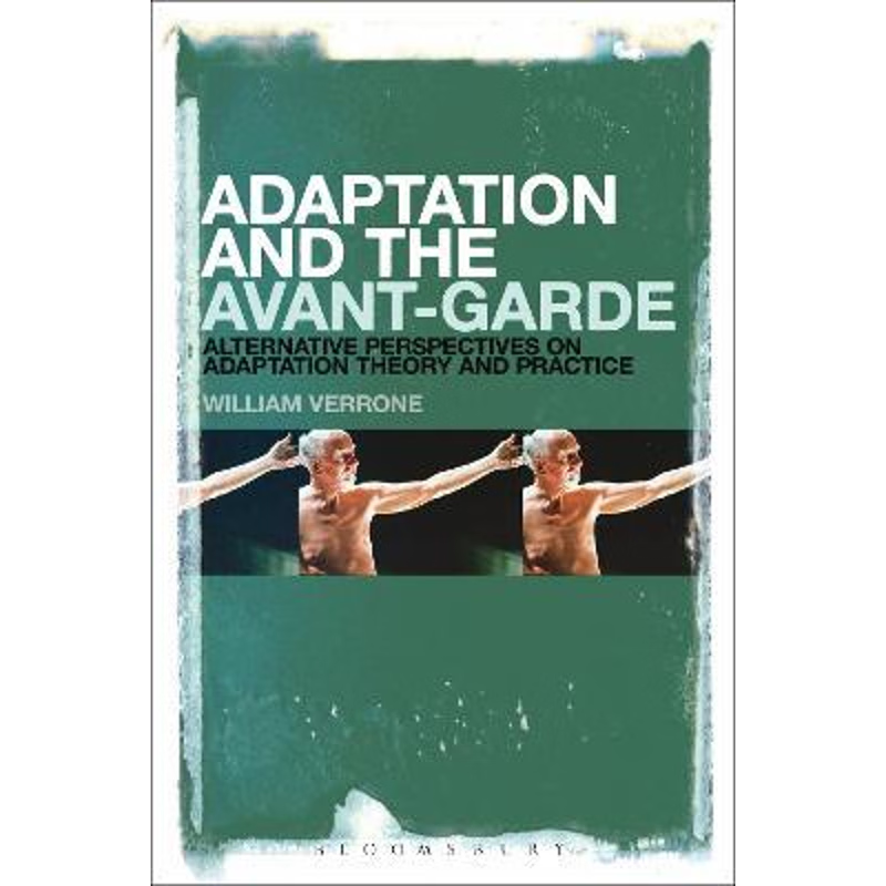 按需印刷Adaptation and the Avant-Garde[9781623562885]