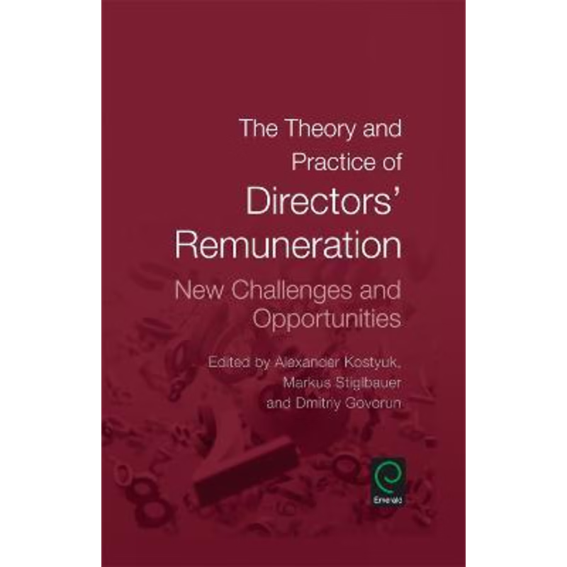 按需印刷不退不换The Theory and Practice of Directors' Remuneration[9781785606830]