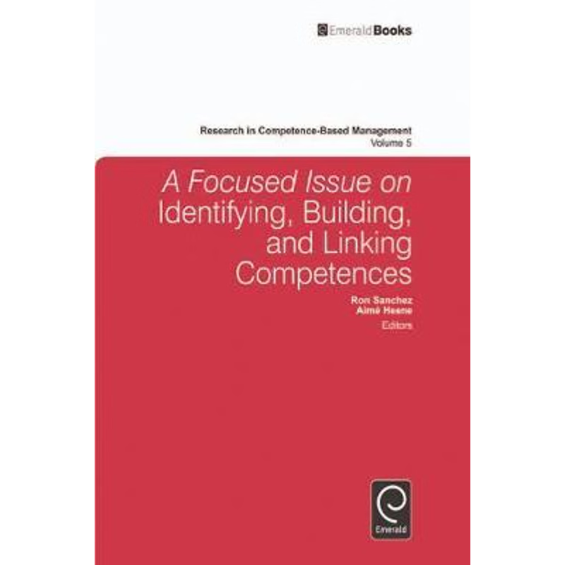 按需印刷A Focused Issue on Identifying, Building and Linking Competences[9781849509909]