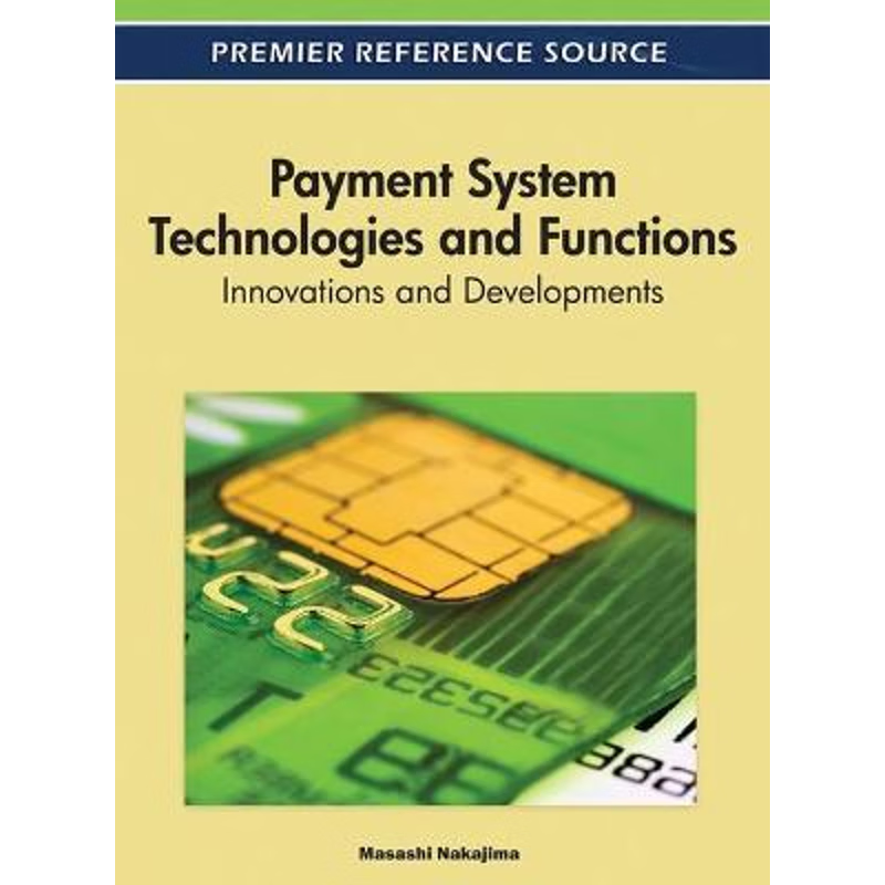 按需印刷Payment System Technologies and Functions[9781615206452]