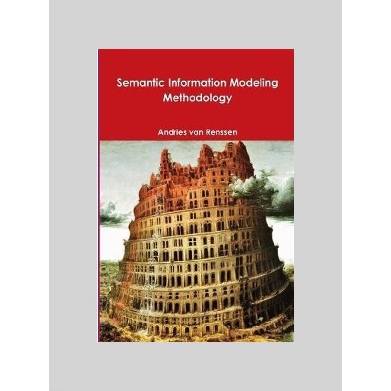 按需印刷Semantic Information Modeling Methodology[9781329654488]