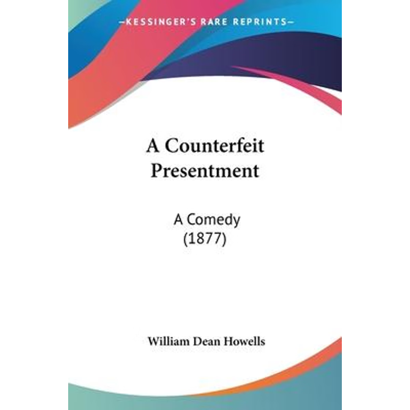 按需印刷A Counterfeit Presentment[9780548563236]