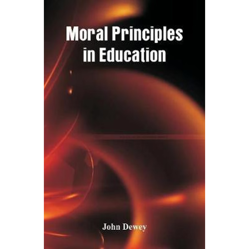 按需印刷Moral Principles in Education[9789386874542]