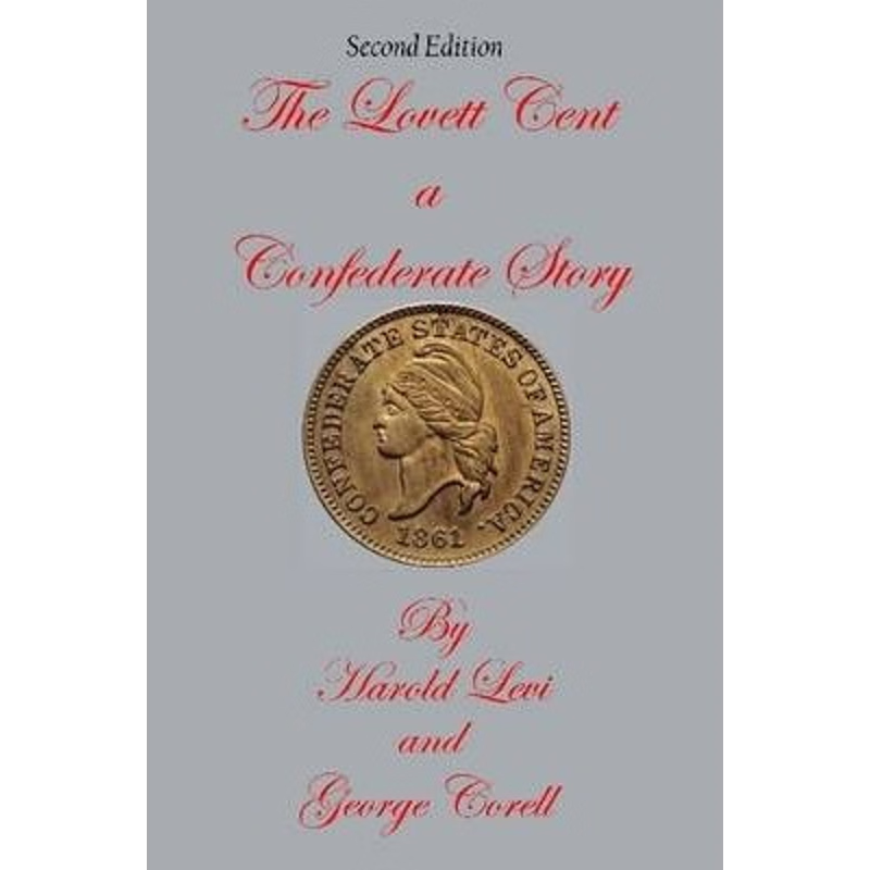 按需印刷不退不换The Lovett Cent; a Confederate Story[9781847288783]