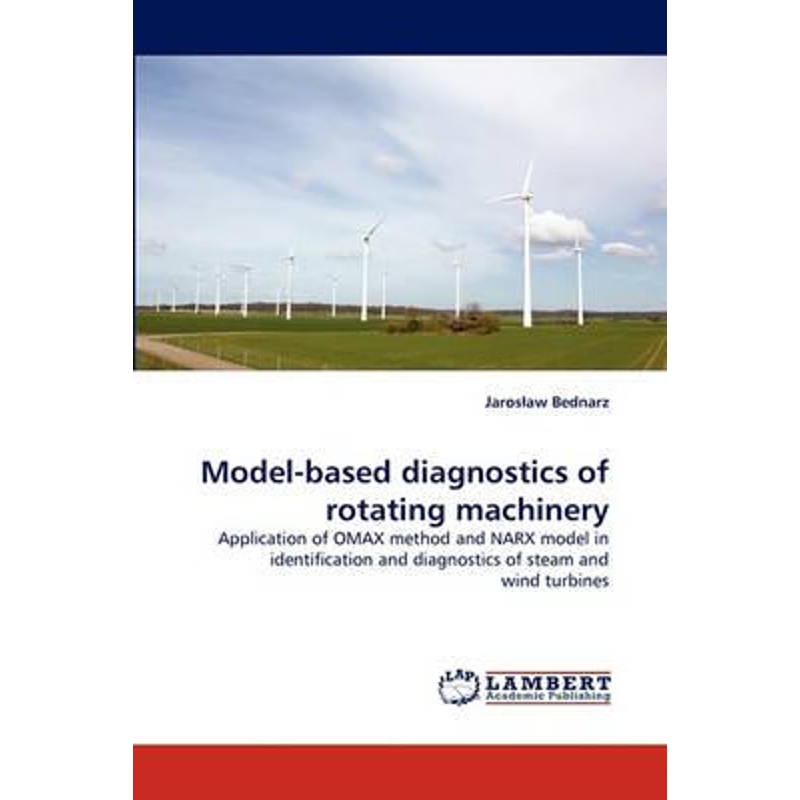 按需印刷Model-based diagnostics of rotating machinery[9783838371252]